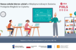 Thumbnail for the post titled: PIRLS – Międzynarodowe Badanie Postępów Biegłości w Czytaniu